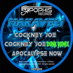 Cockney Joe / Cockney Joe (Dunk Remix) / Apocalypse Now