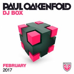 Paul Oakenfold - DJ Box February 2017