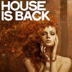 House Is Back