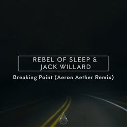 Breaking Point (Aeron Aether Remix)