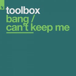 Bang / Can't Keep Me