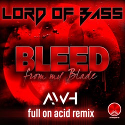 Lord of Bass - Bleed from My Blade