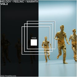 Melody + Feeling + Warmth, Vol. 2