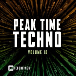 Peak Time Techno, Vol. 10