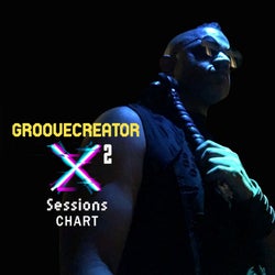 Groovecreator - X Sessions 2 Chart (Dec_2024)