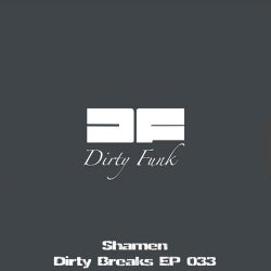 Dirty Breaks EP 033