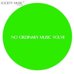 No Ordinary Music Vol.VII