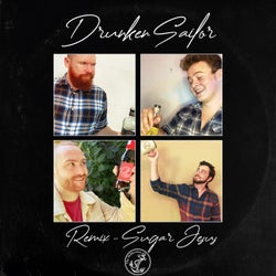 Drunken Sailor - Sugar Jesus Remix