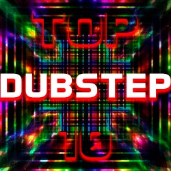 PURE DUBSTEP x TOP 10