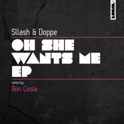 Oh She Wants Me EP