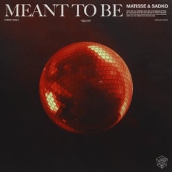 Meant To Be - Extended Mix
