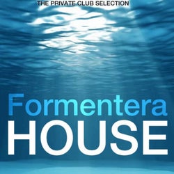 Formentera House (The Private Club Selection)