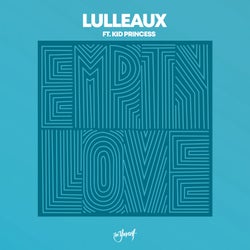 Empty Love (feat. Kid Princess) [Lulleaux & Aligee Club Mix]