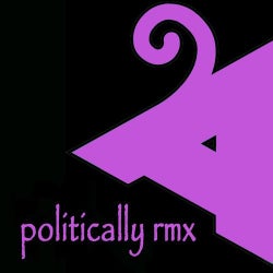 Politically Correct Remixes