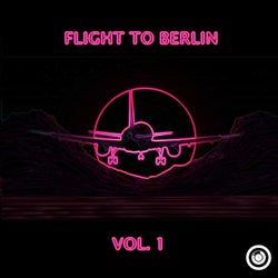 Flight To Berlin Vol. 1