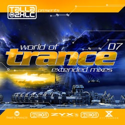 World Of Trance 07 (Extended Mixes)
