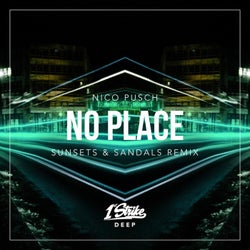 No Place (sunsets & sandals Remix)