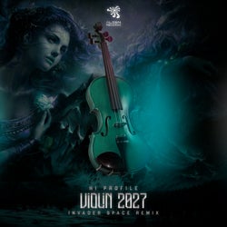Violin 2027 (Invader Space Remix)