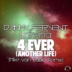4 Ever (Another Life) [Mike Van Fabio Remix]
