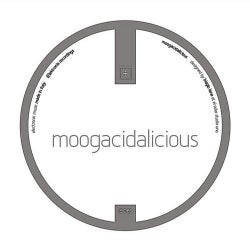Moogacidalicious