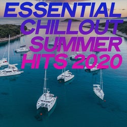 Essential Chillout Summer Hits 2020
