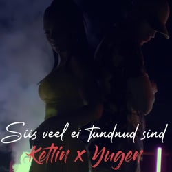 Siis veel ei tundnud sind (feat. Yugen) [Radio Edit]