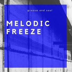 Melodic Freeze // RADIO MIX DEC