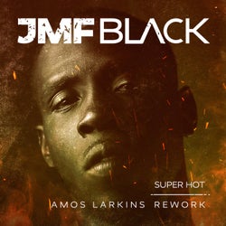 Super Hot - Amos Larkins Rework