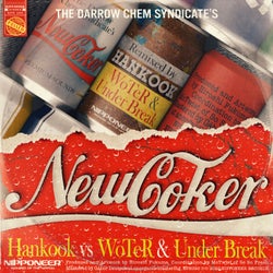 New Coker (Hankook vs Woter & Under Break Remix)