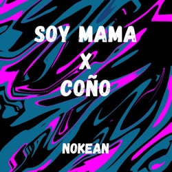 SOY MAMA X COÑO (Radio Edit)