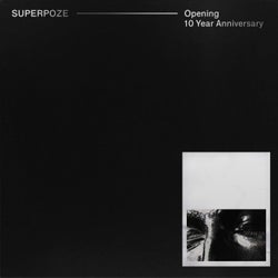 Opening (10 Year Anniversary)