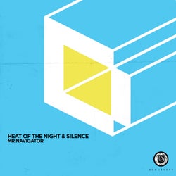 Heat Of The Night & Silence