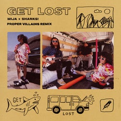 Get Lost - Proper Villains Remix