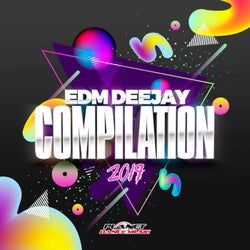 EDM Deejay Compilation 2019 (Summer Edition)