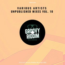Unpublished Mixes, Vol. 10