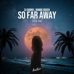 So Far Away (Remix)