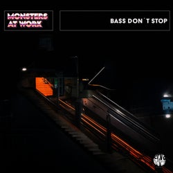 Bass Don't Stop