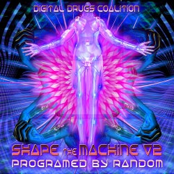Shape the Machine V2 Programed by Random - Best of Hi-tech, Darkpsy, Fullon, Psychedelic Trance and Goa