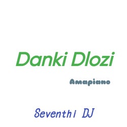 Danki Dlozi - Amapiano
