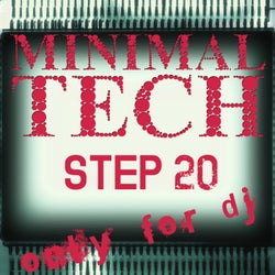 Minimal Tech, Step 20 (Only for DJ)