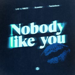 Nobody Like You