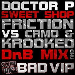 Sweet Shop DnB Mix / Bad VIP Mix