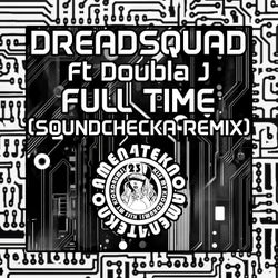 Full Time - Soundchecka remix