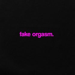 Fake Orgasm