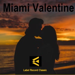 Miami Valentine 2019 Special