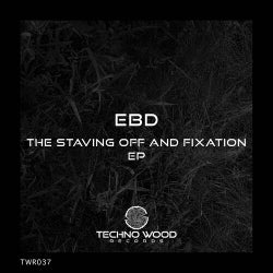 The Staving Off And Fixation EP