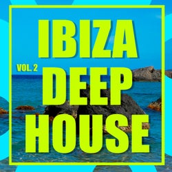Ibiza Deep House Vol. 2