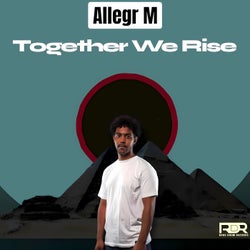 Together We Rise