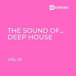 The Sound Of Deep House, Vol. 18