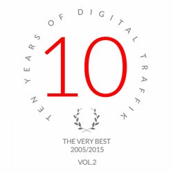 10 Years Digital Traffik - VOL.2